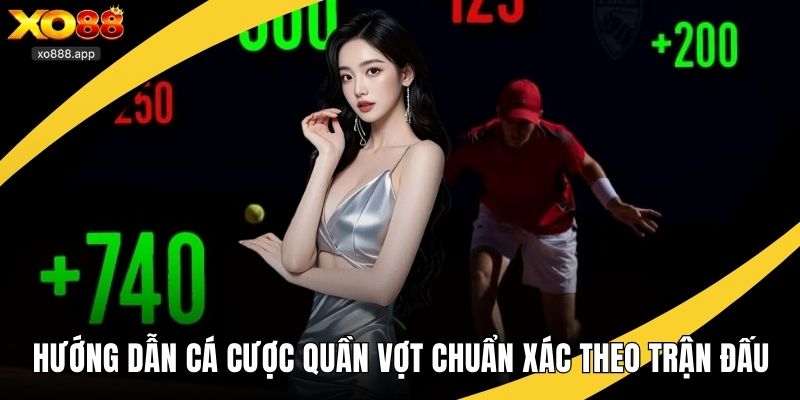 Hướng dẫn cá cược quần vợt