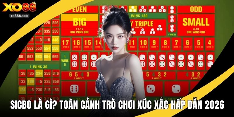 Sicbo là gì